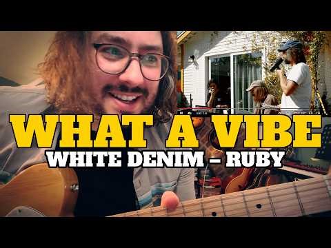 What a Vibe… | White Denim – Ruby (Live at Bess St.)