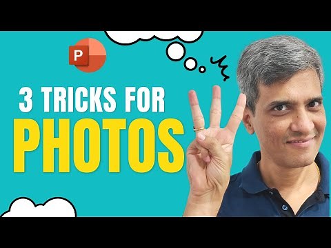 Did you know these 3 PowerPoint Photo Tricks?