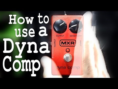 How to use the MXR Dyna Compressor