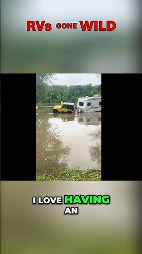 RV in Water! How NOT to Tow Your Trailer!