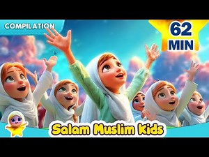 We Love Allah ❤️ 1 Hour Islamic Songs & Joyful Rhymes for Muslim Kids