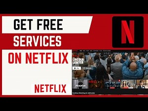 How To Access Netflix For Free When Available