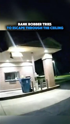 Bank Robber Tries to Escape Through the Ceiling