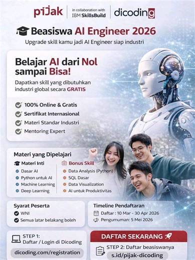 📢 Pendaftaran Beasiswa PIJAK with IBM SkillsBuild 2026 Resmi dibuka Beasiswa gratis untuk bekali keterampilan jadi AI Engineer, dengan pelatihan online, sertifikat internasional, kurikulum global, dan peluang kerja. 🗓️Timeline: 10 Maret –31 April 2026. Daftar beasiswanya: s.id/pijak-dicoding #pijak #dicoding #programmer #ai #data