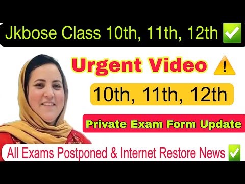 JKBOSE Big Update 🚨 Class 10th, 11th, 12th Private Exam Form & Internet Restore in Kashmir