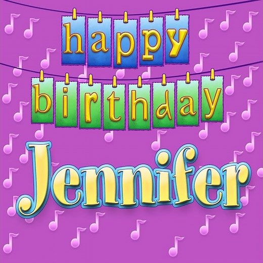 Happy Birthday Jennifer (Personalized)