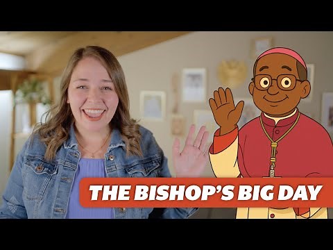 How a Priest Becomes a Bishop | A Kid's Guide to Ordination and Installation