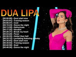 Dua Lipa Songs Playlist 2025 | The Best Of Dua Lipa | Greatest Hits Full Album 2025