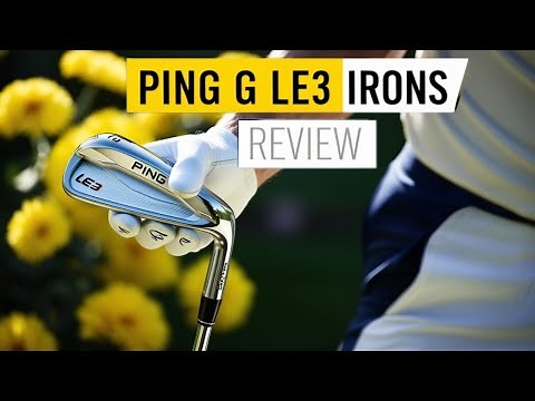 Ping G Le3 Irons Review: IS Ping G Le3 The BEST Irons For Your Game?
