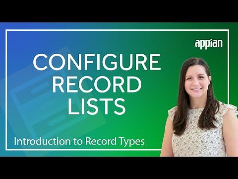 How to Configure Record Lists and Apply User Filters | Intro to Record Types (Video 7/11)