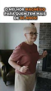 THE BEST MAGNESIUM FOR THOSE OVER 60!