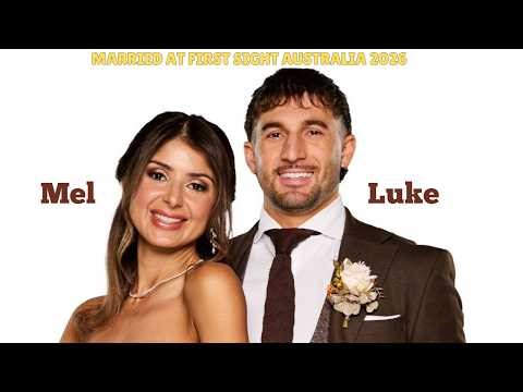 Mel & Luke’s Wedding : Unhappy Bride (Married at First Sight Australia 2026)
