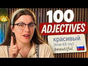 100 Russian Adjectives You'll Use Every Day