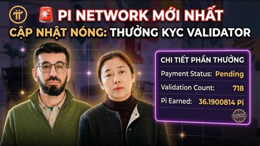 🚨 Pi Network mới nhất: cập nhật nóng của PiCoreTeam về phần thưởng KYC validator | Pi network news