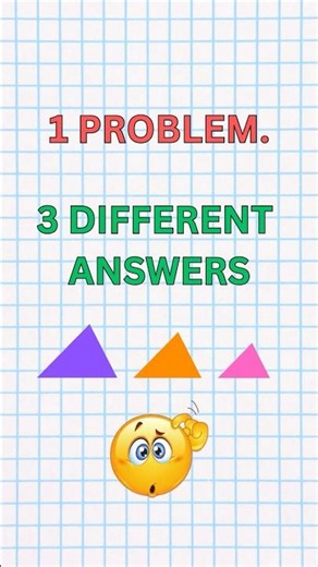 The Triangle Problem With 3 Answers? #shorts