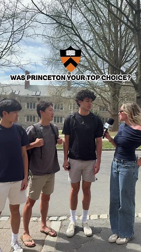 Princeton Students: Was It Your Top Choice?