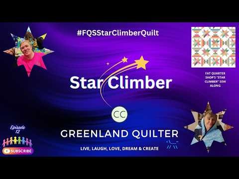 Sew It Sunday EP12 Star Climber W-Sean #starclimber #sewing #quilting #sewalong #sunday #diy #fyp