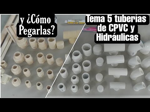 Tema.5 "Tubería de CPVC y Hidráulica" #Hazlotumismo
