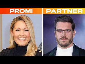 50 deutsche Promis und ihre Partner ⎮ Du wirst überrascht sein!