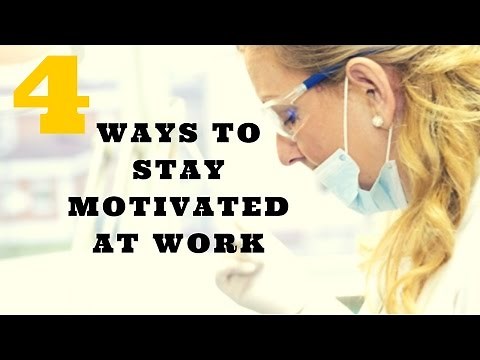 4 Ways to Get MOTIVATED at Work - ( works 100%)