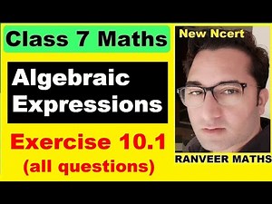 Class 7 Maths - Exercise 10.1 | Class 7 Ex.10.1 | Algebraic Expressions | NCERT | Ranveer Maths 7