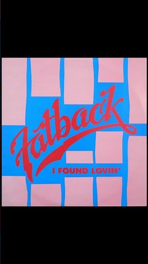 I Found Lovin' - The Fatback Band - 1983 12" Single Version