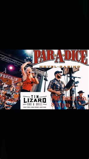 Wreckin' Dixie band band RETURNS TO Par-A-Dice Hotel Casino 's TIN LIZARD Friday December 12th 8-11pm! We can't wait to see and party with our Peoria, IL area friends!!❤️ | Wreckin' Dixie band | Facebook