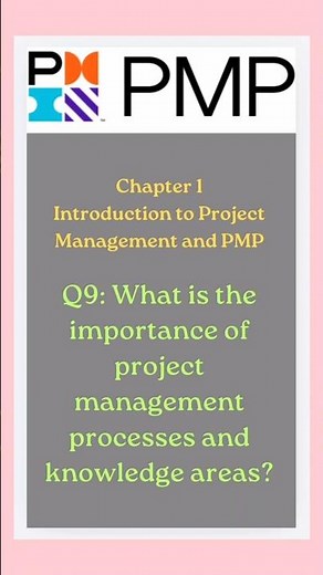 What is the importance of project management processes and knowledge areas?