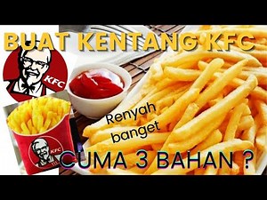 cara membuat kentang goreng kfc di rumah simpel