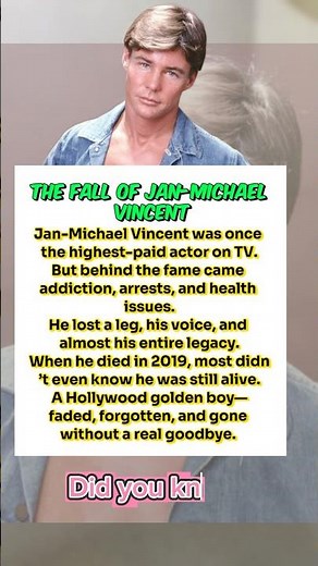 The Tragic Fall of Jan-Michael Vincent