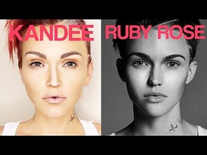 RUBY ROSE TRANSFORMATION | Kandee Johnson