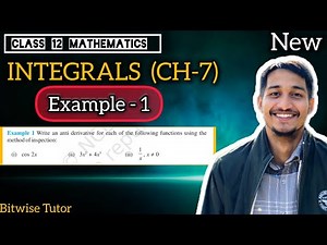 Integrals example 1 | Example 1 class 12 maths ch 7 | Method of Inspection