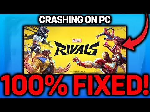How To Fix Marvel Rivals Crashing On PC (FULL GUIDE)