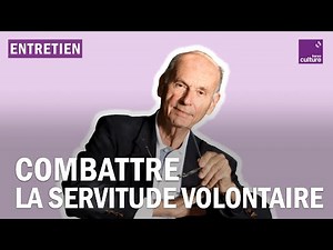 Boris Cyrulnik : comment combattre nos servitudes volontaires ?