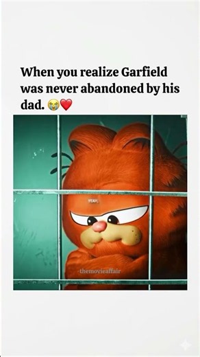 The Garfield Movie (2024) | When You Realize Garfield Was Never Abandoned by His Dad. 😭❤️