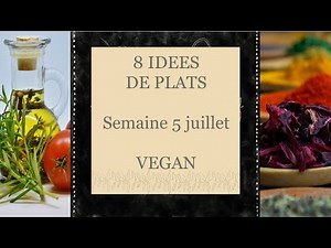 Idées de menus pour la semaine prochaine // IDEES RECETTES