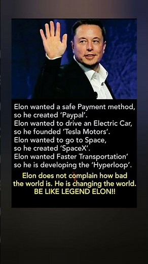 Elon Musk doesn’t complain — he creates solutions.