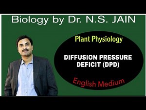Diffusion Pressure Deficit (DPD) Plant Physiology | English Medium