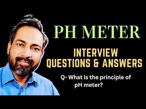 pH Meter used in Pharmaceutical industry l interview Important Questions answers