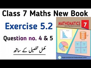 Unit 5 Exercise 5.2 Class 7 Maths New Book | Exercise 5.2 Question no. 4 & 5 Class 7 | Learning Zone