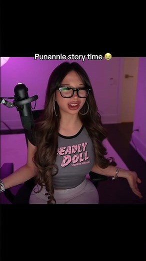 Punannie story time 😭
