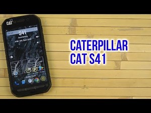 Распаковка Caterpillar CAT S41