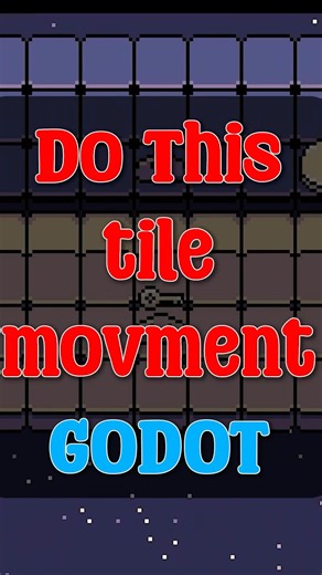 Godot Tile Movement in 10 Seconds