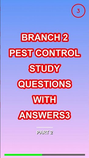 Branch 2 Pest Control Study QUESTIONS WITH ANSWERS