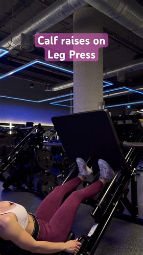 Calf Raises on Leg Press machine