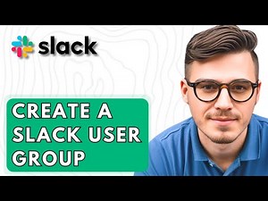 How To Create A Slack User Group [2026 Guide]