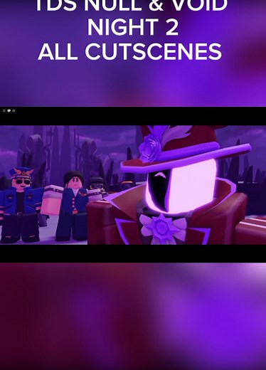 TDS Null and Void Event Night 2 Cutscenes