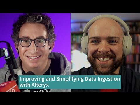 Improving and Simplifying Data Ingestion with Alteryx