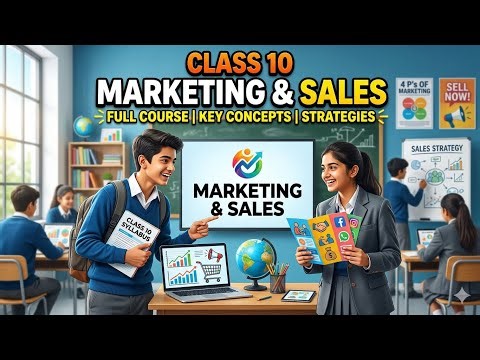 Marketing and Sales (Subject Code 412) for CBSE Class 10, Session 2026-2027