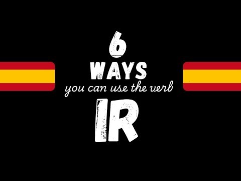 How to use "ir" in a sentence | Learn Spanish verbs
